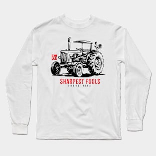 Sharpest Tools on the Ranch. Tractor Fool. Long Sleeve T-Shirt